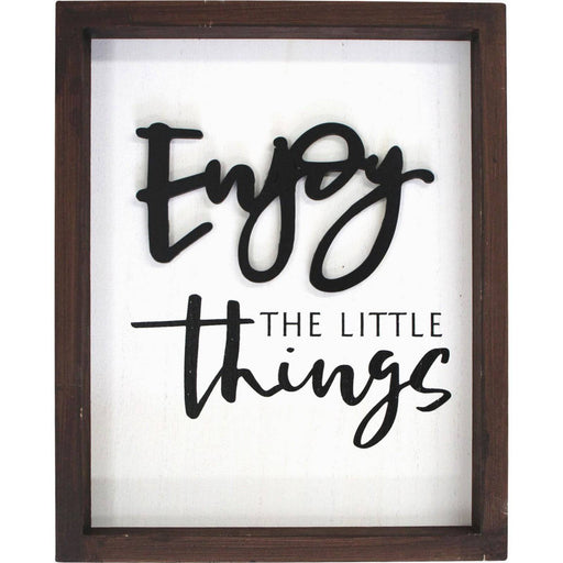 Sign Enjoy the Little things - Lozza’s Gifts & Homewares 